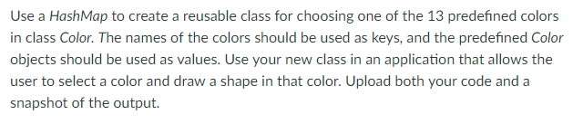 This is a question in Java: Use a HashMap to create a