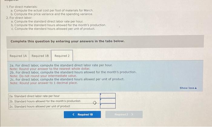 Note: Round your answer to 2 decimal places. 1. For direct materials;