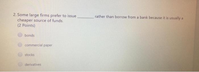  rather than borrow from a bank because it is usually a