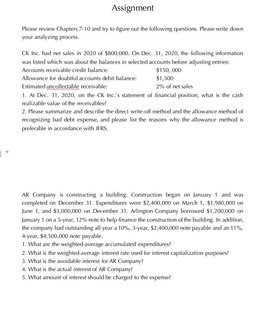 Assignment Please review Chapters 7-10 and try to figure out the