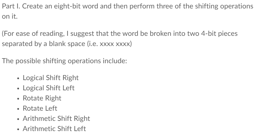 I just need three shifting operations Part I. Create an eight-bit word
