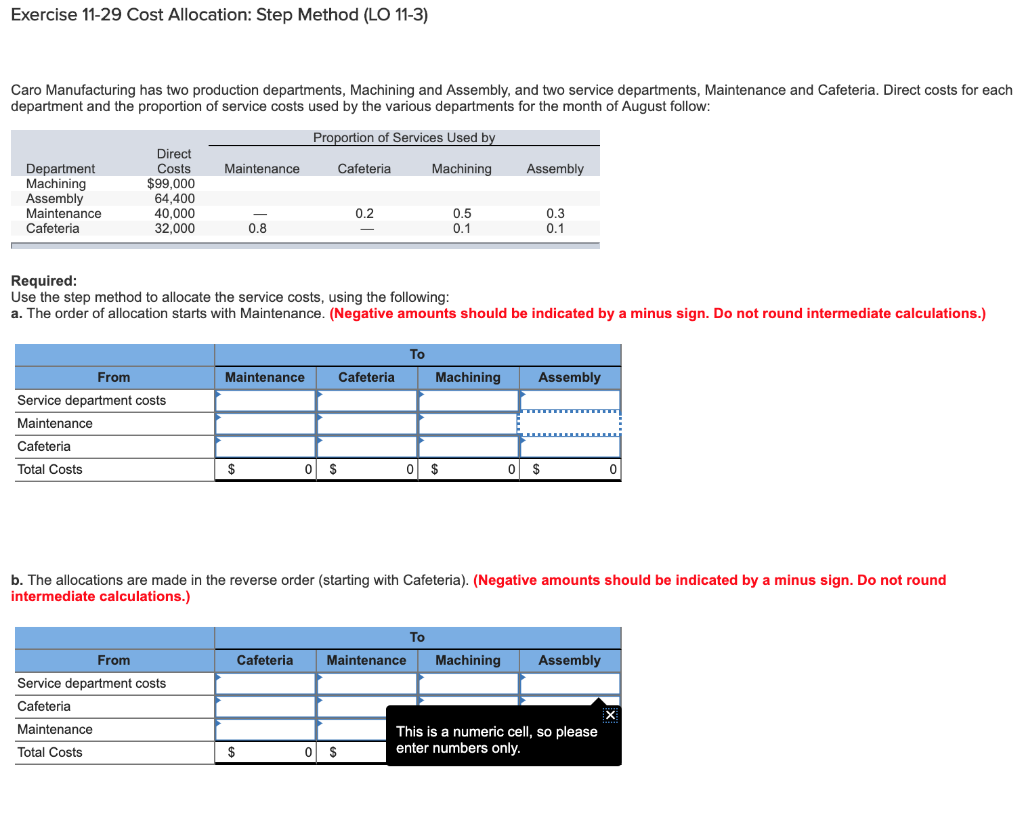  Exercise 11-29 Cost Allocation: Step Method (LO 11-3) Caro Manufacturing has