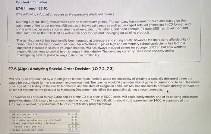  Required information E7-6 through E7-10. (The following information applies to the