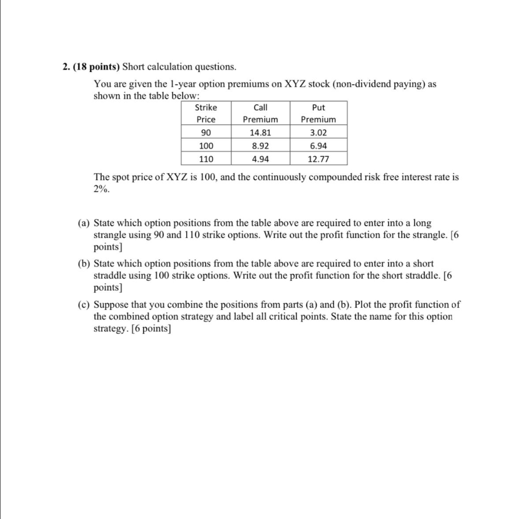  2. (18 points) Short calculation questions. You are given the 1-year