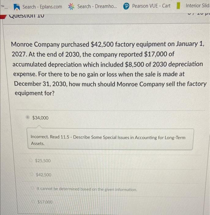 Interior Slid Question 8 0 / 10 p1 A company purchased factory