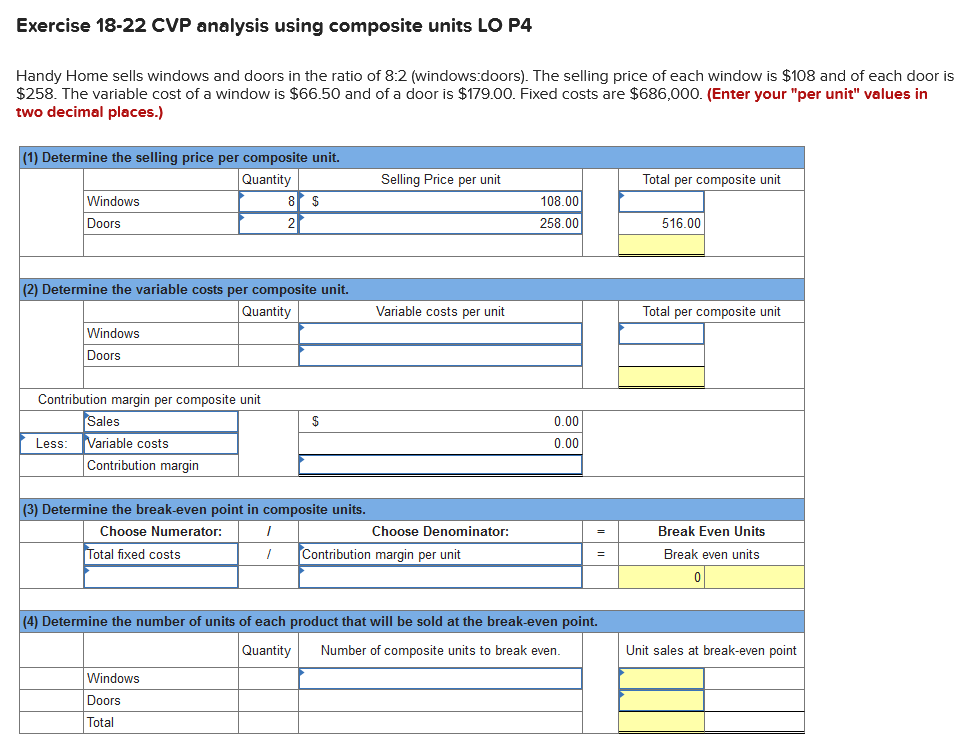  Exercise 18-22 CVP analysis using composite units LO P4 Handy Home
