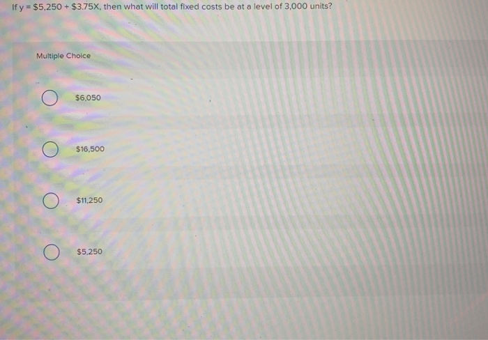  please answer all 4 questions correctly! thanks If y = $5,250