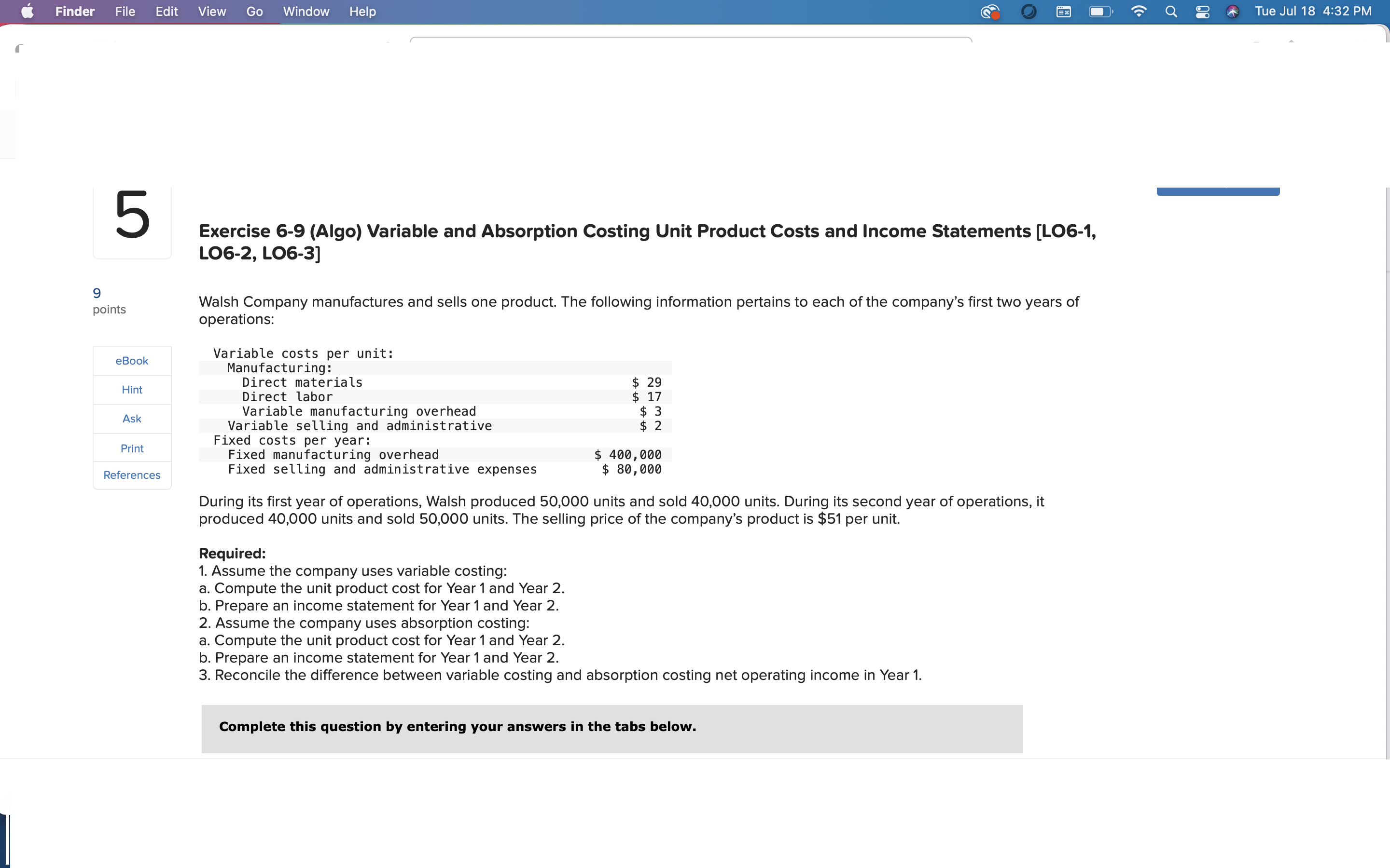 1. Assume the company uses variable costing: a. Compute the unit
