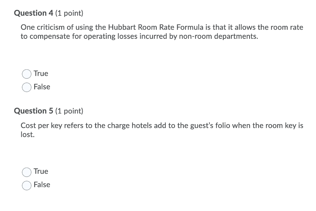  Question 4 (1 point) One criticism of using the Hubbart Room