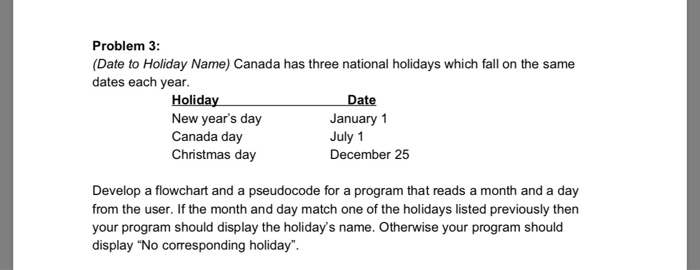  Hi I need help with flowchart Problem 3: (Date to Holiday