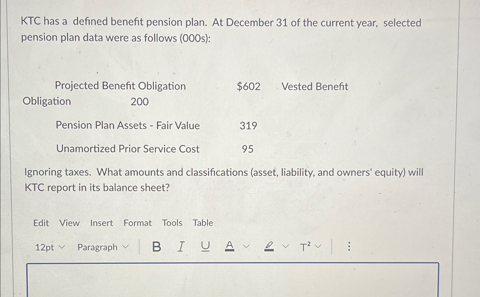  KTC has a defined benefit pension plan. At December 31 of