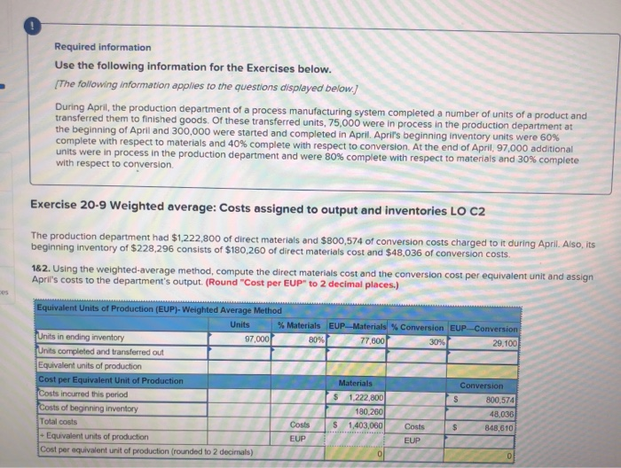  Required information Use the following information for the Exercises below. The