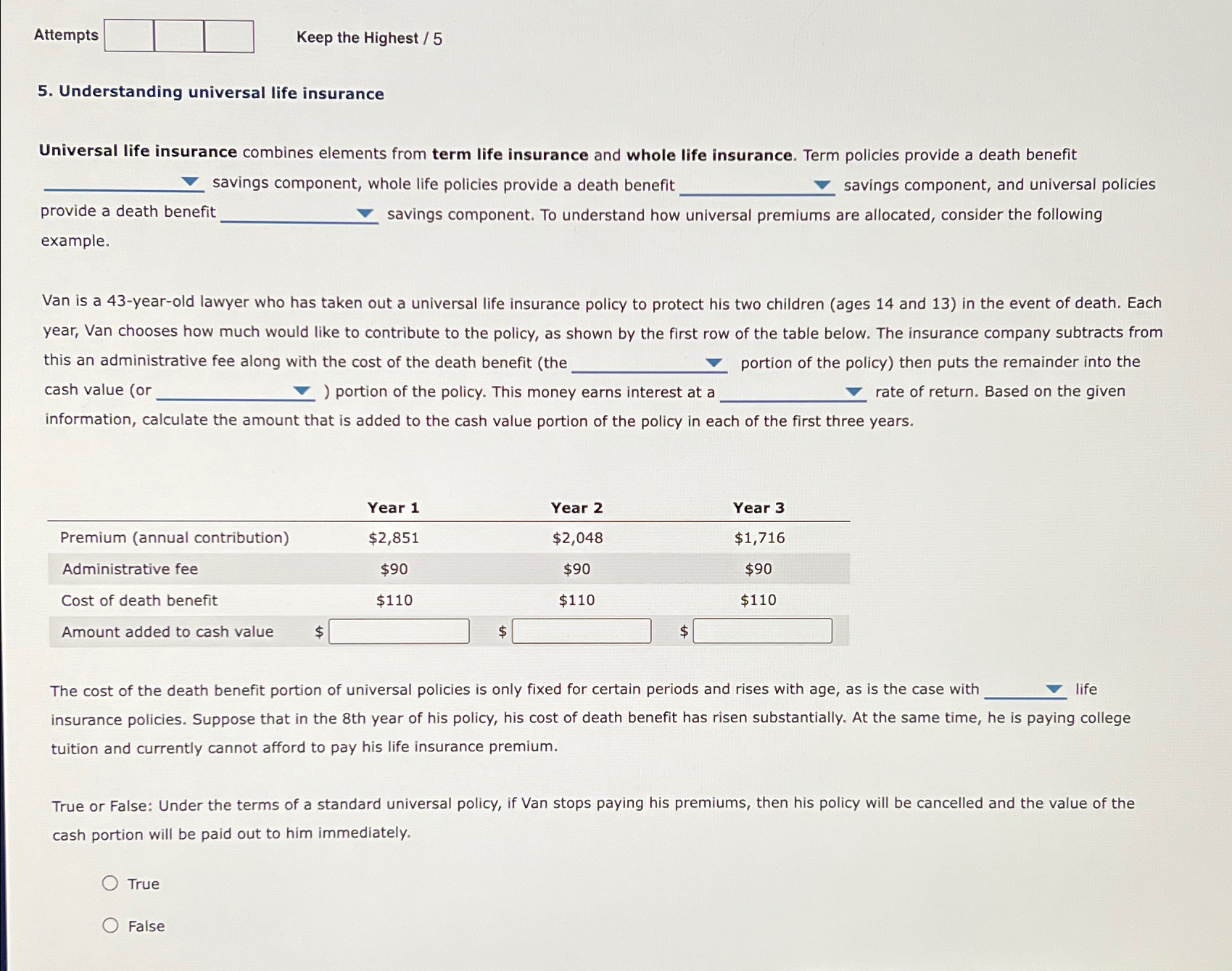  Attempts Keep the Highest /5 5. Understanding universal life insurance Universal