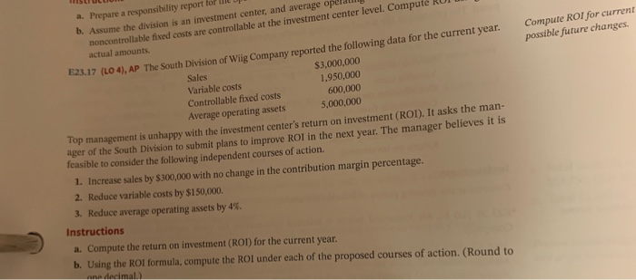  complete E.23.17 all parts using excel SLFULL a. Prepare a responsibility