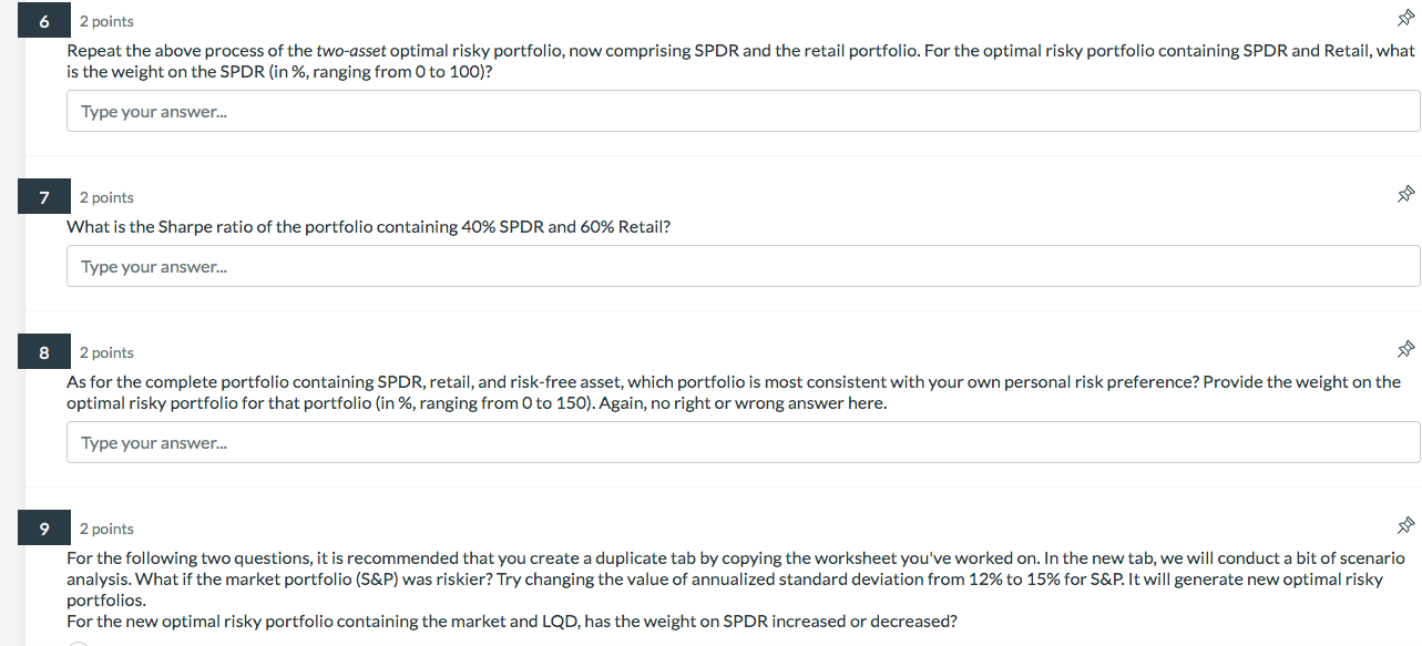 ratio of the portfolio containing 40% SPDR and 60% Retail? Type your