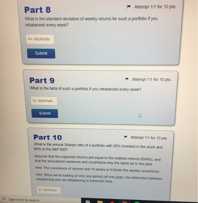 in the next 2 urs. me following table shows historical end-of-week adjusted