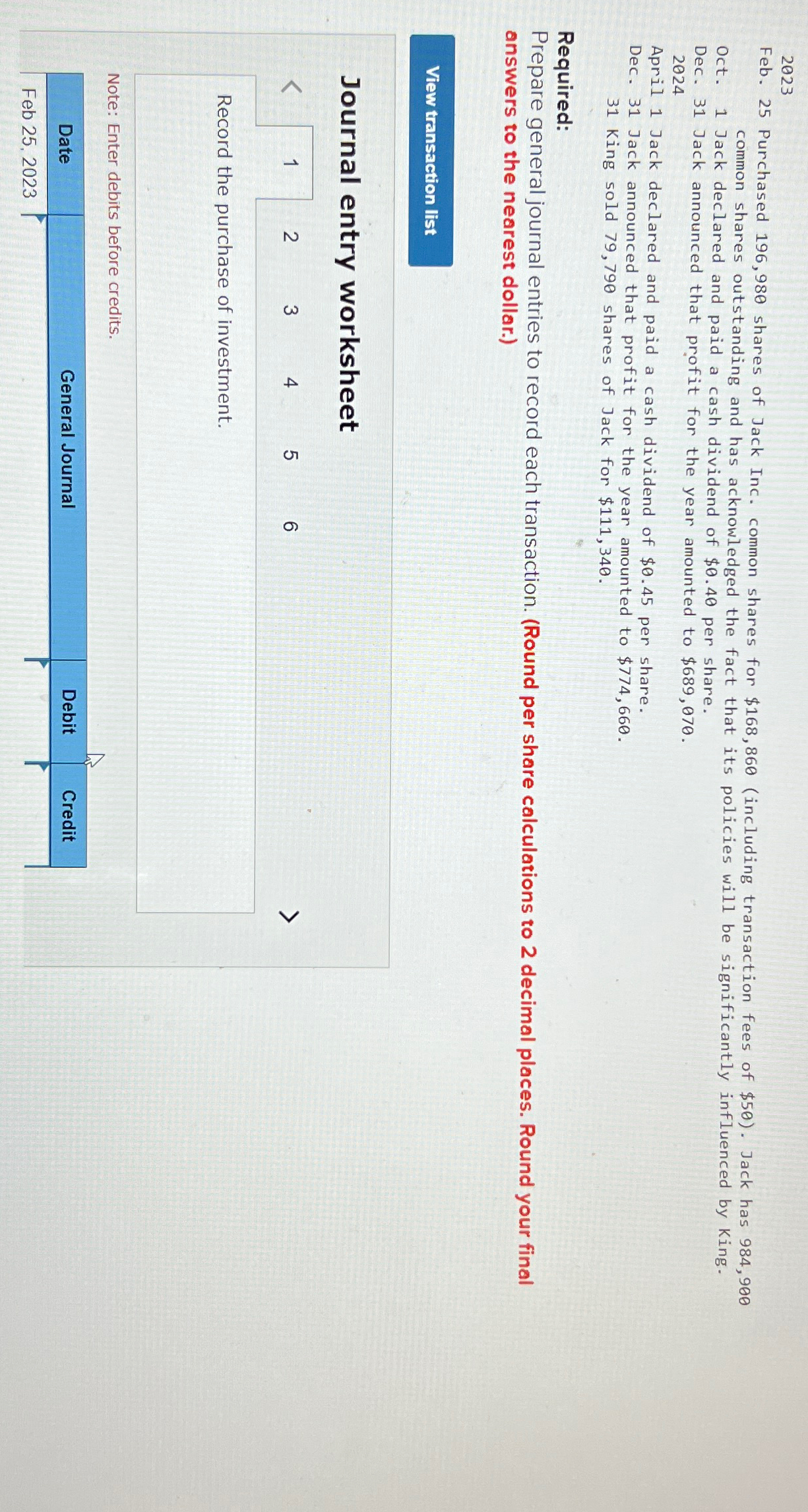  2023 Feb. 25 Purchased 196,980 shares of Jack Inc. common shares