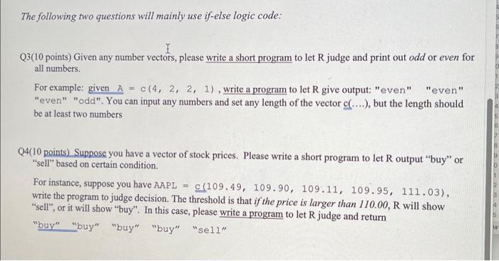  The following two questions will mainly use if-else logic code: Q3(10
