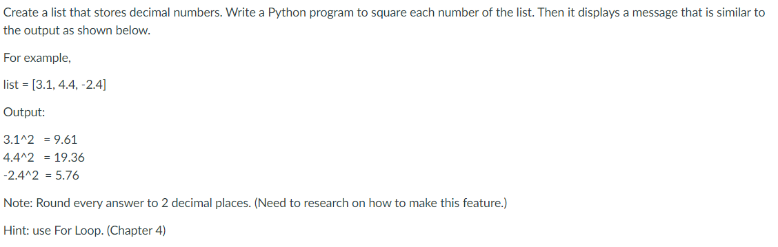  Create a list that stores decimal numbers. Write a Python program