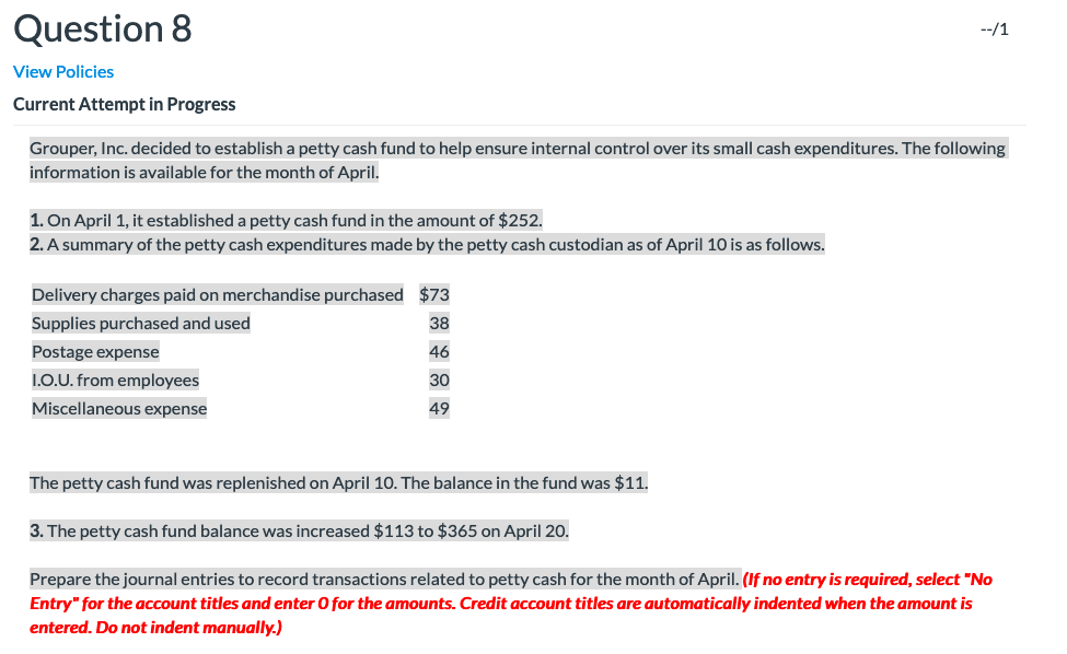 Question 8 --/1 View Policies Current Attempt in Progress Grouper, Inc.