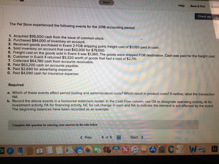  Help Save &ExitSubmi Check my work The Pet Store experienced the