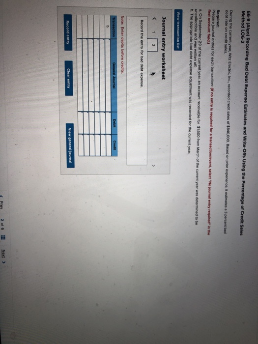 Percentage of Credit Sales Method LO6-2 During the current year, Witz Electric,