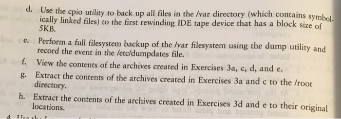 that can be used to perform the following: Back up the contents