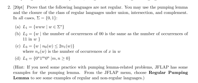  2. [20pt] Prove that the following languages are not regular. You