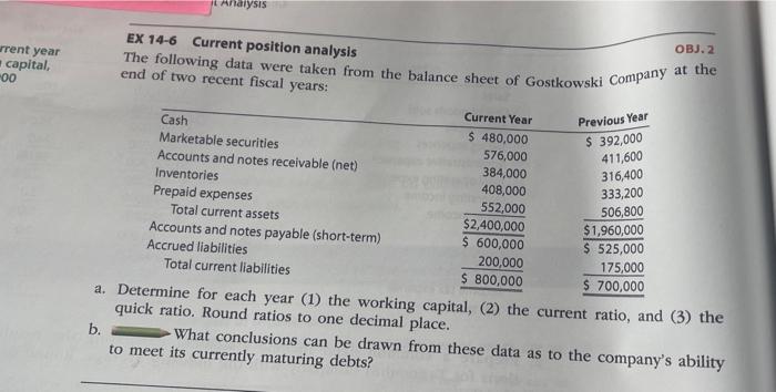  please show all work! thank you:)) EX 14-6 Current position analysis