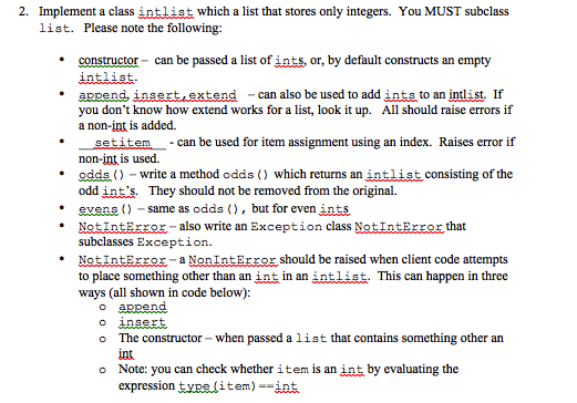 Needed in Python 3 please. 2. Implement a class intlist which a