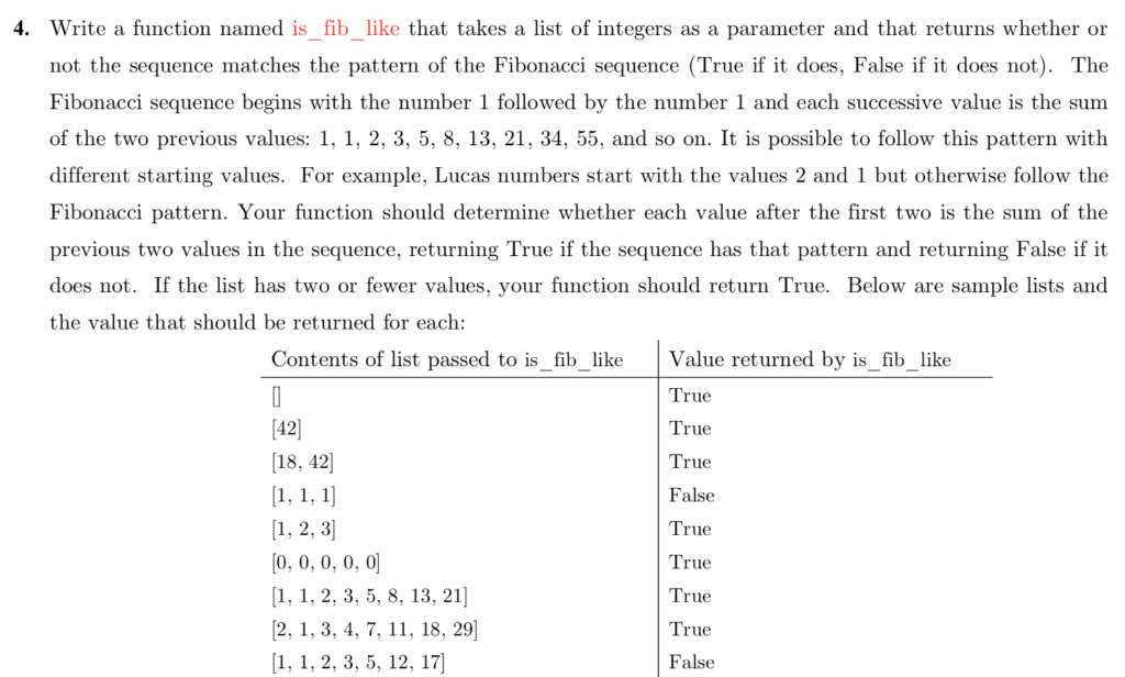  Please help (Python !!!!!) is_fib_like 4. Write a function named is