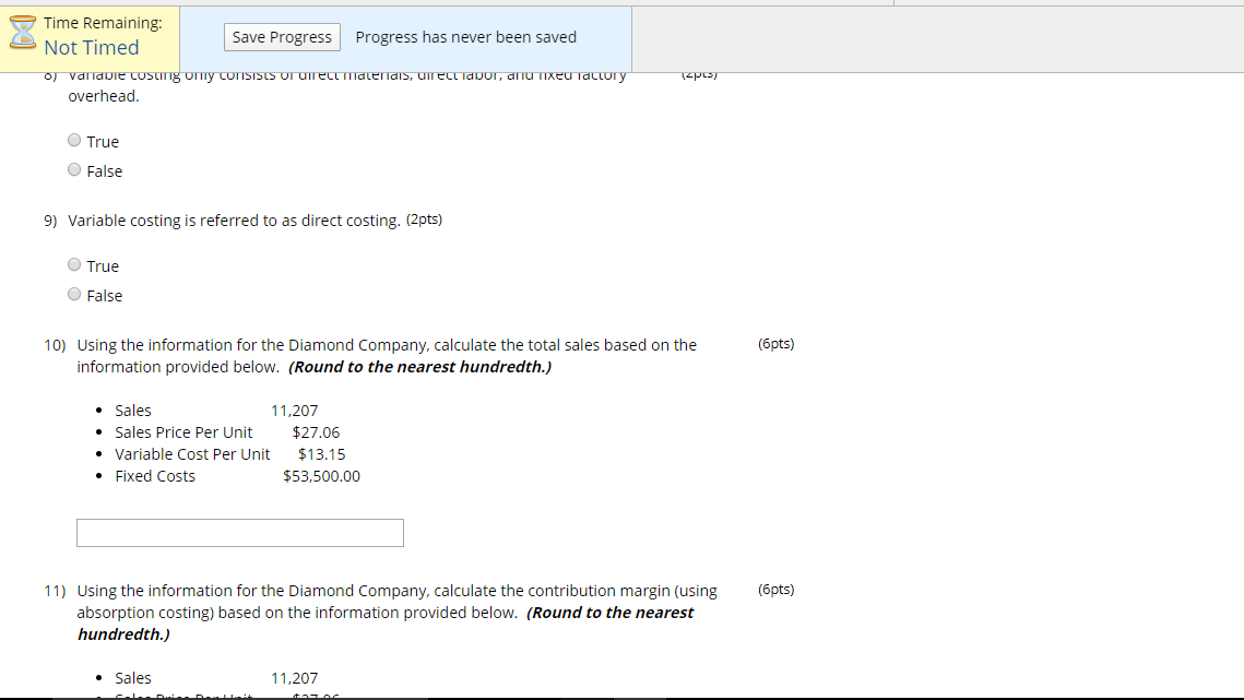 Time Remaining: Not Timed Save Progress Progress has never been saved