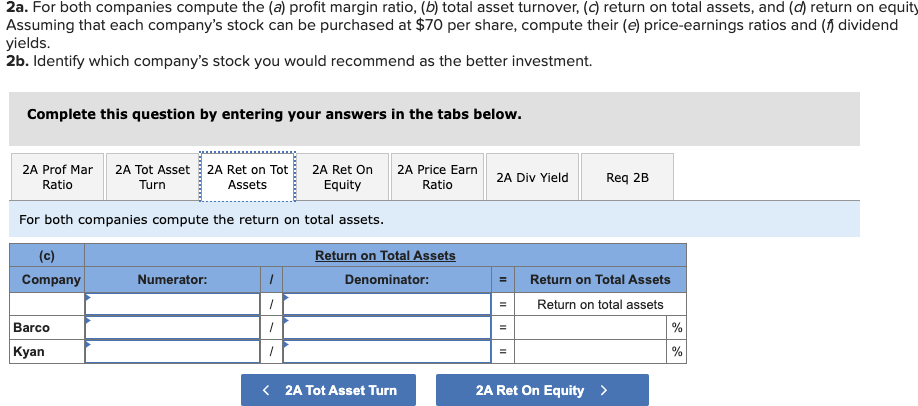 share, compute their (e) price-earnings ratios and ( f dividend yields. 2b.