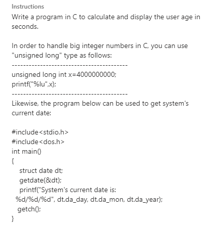  Instructions Write a program in C to calculate and display the