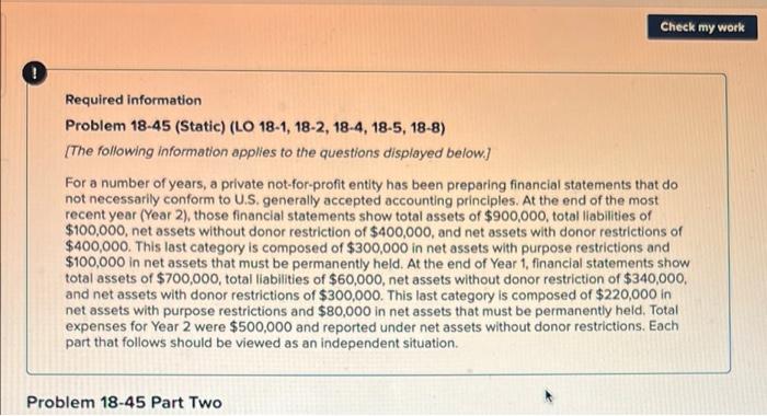 Urgent!! Check my work Required information Problem 18-45 (Static) (LO 18-1, 18-2,