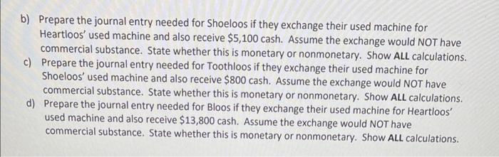 Co., and Bloos Inc. are contemplating exchanging a machine used in their