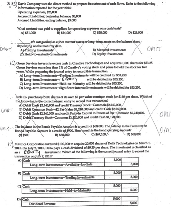  OMIT * VS.) Davis Company uses the direct method to prepare