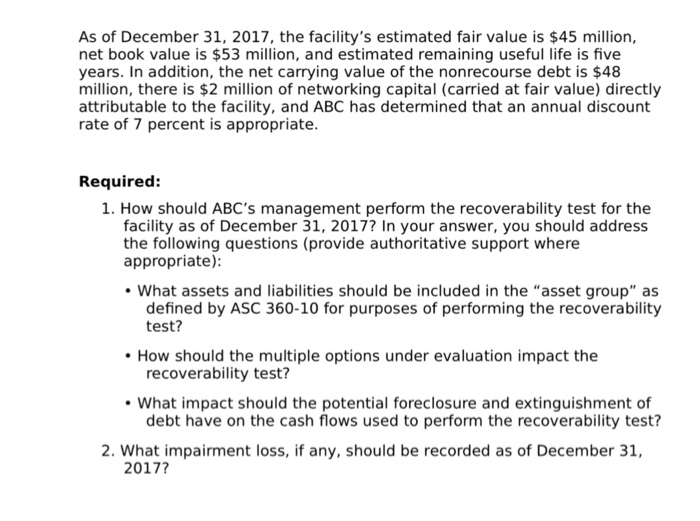a private company that operates three manufacturing facilities. Each manufacturing facility produces