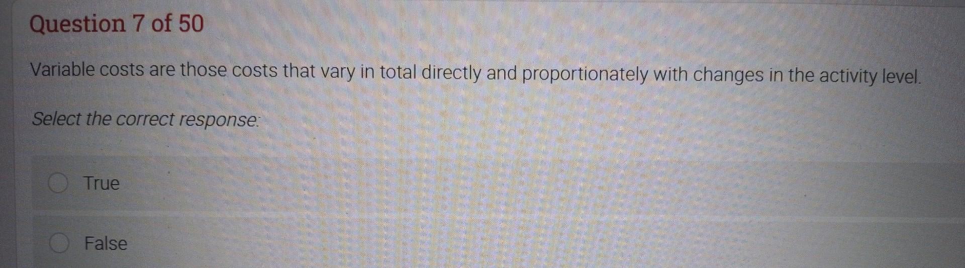  Variable costs are those costs that vary in total directly and