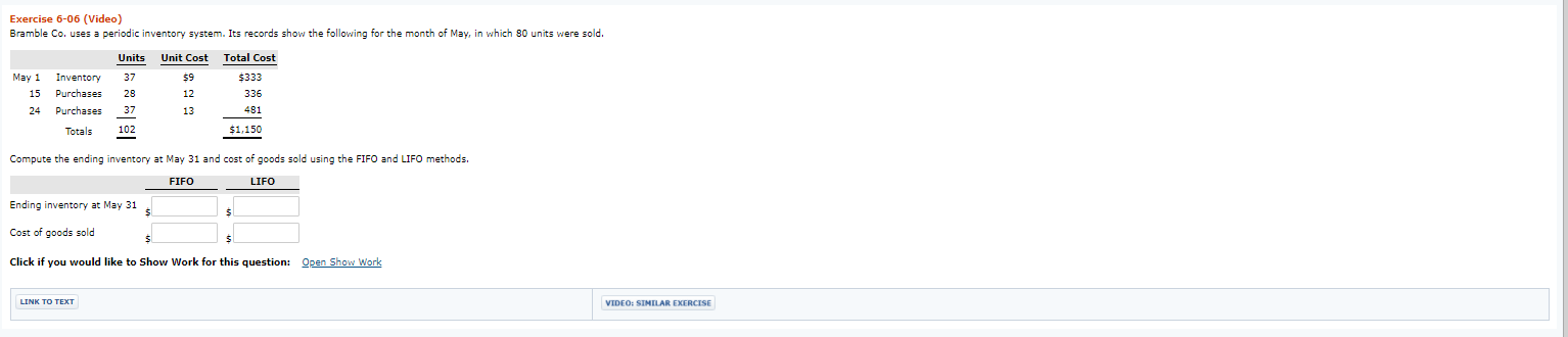  Exercise 6-06 (Video) Bramble Co. uses a periodic inventory system. Its