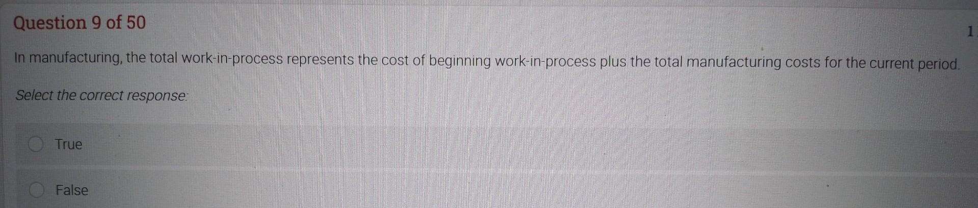 proportionately with changes in the activity level. Select the correct response: True
