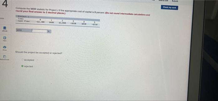  4 pints ook HAM [d Compute the MIRR statistic for Project