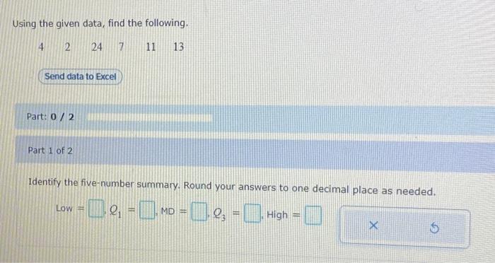  Using the given data, find the following. Part: 0/2 Part 1