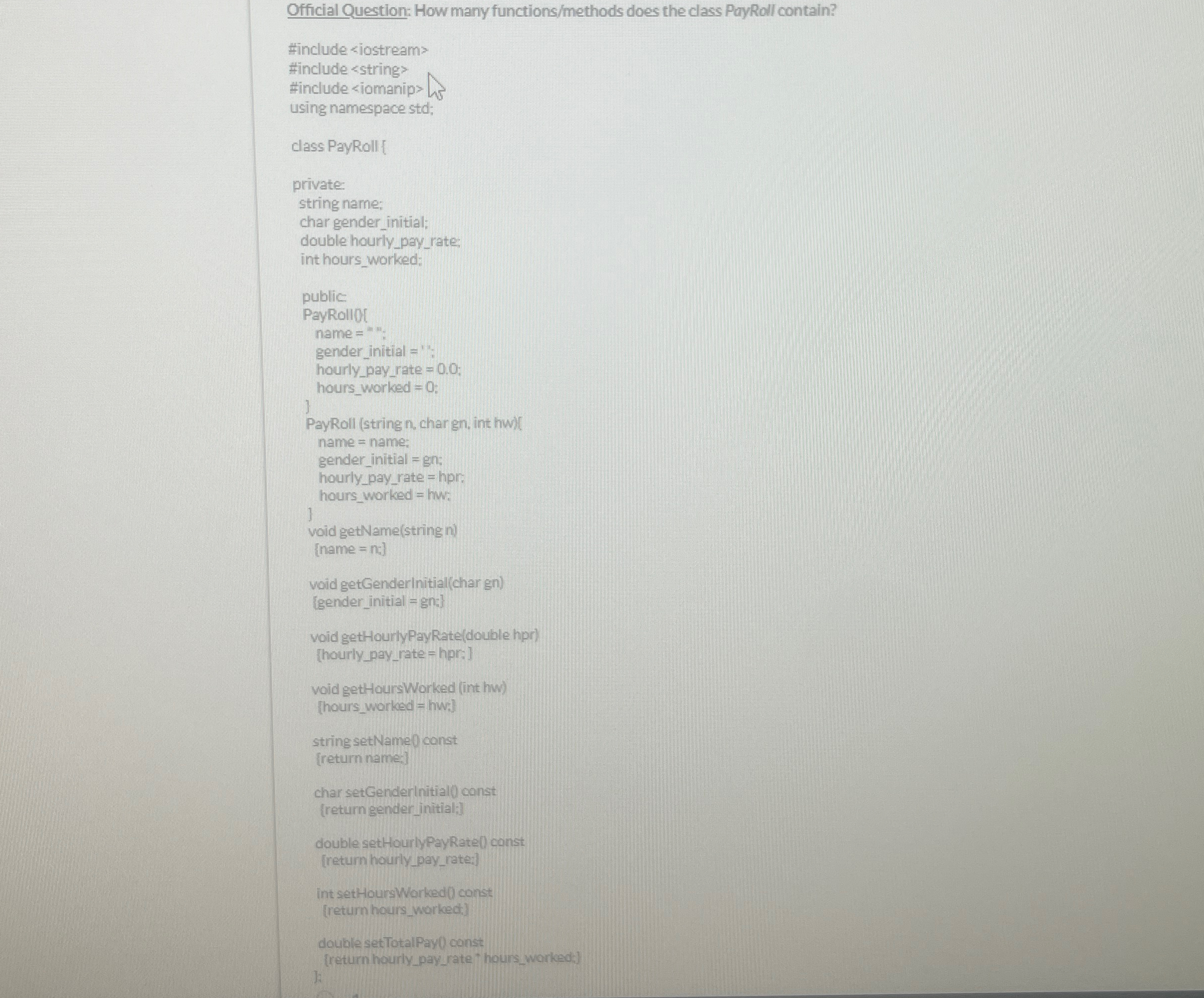  Official Question: How many functions/methods does the class PayRoll contain? 