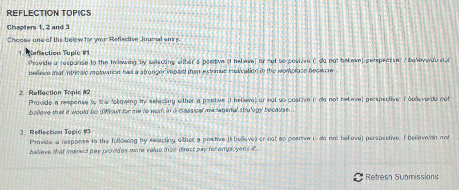  REFLECTION TOPICS Chapters 1,2 and 3 Choose one of the below