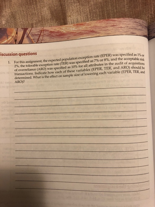  iscussion questions For this assignment, the expected population exception rate (EPER)