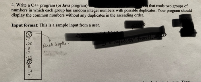  4. Write a C++ program (or Java program) w that reads