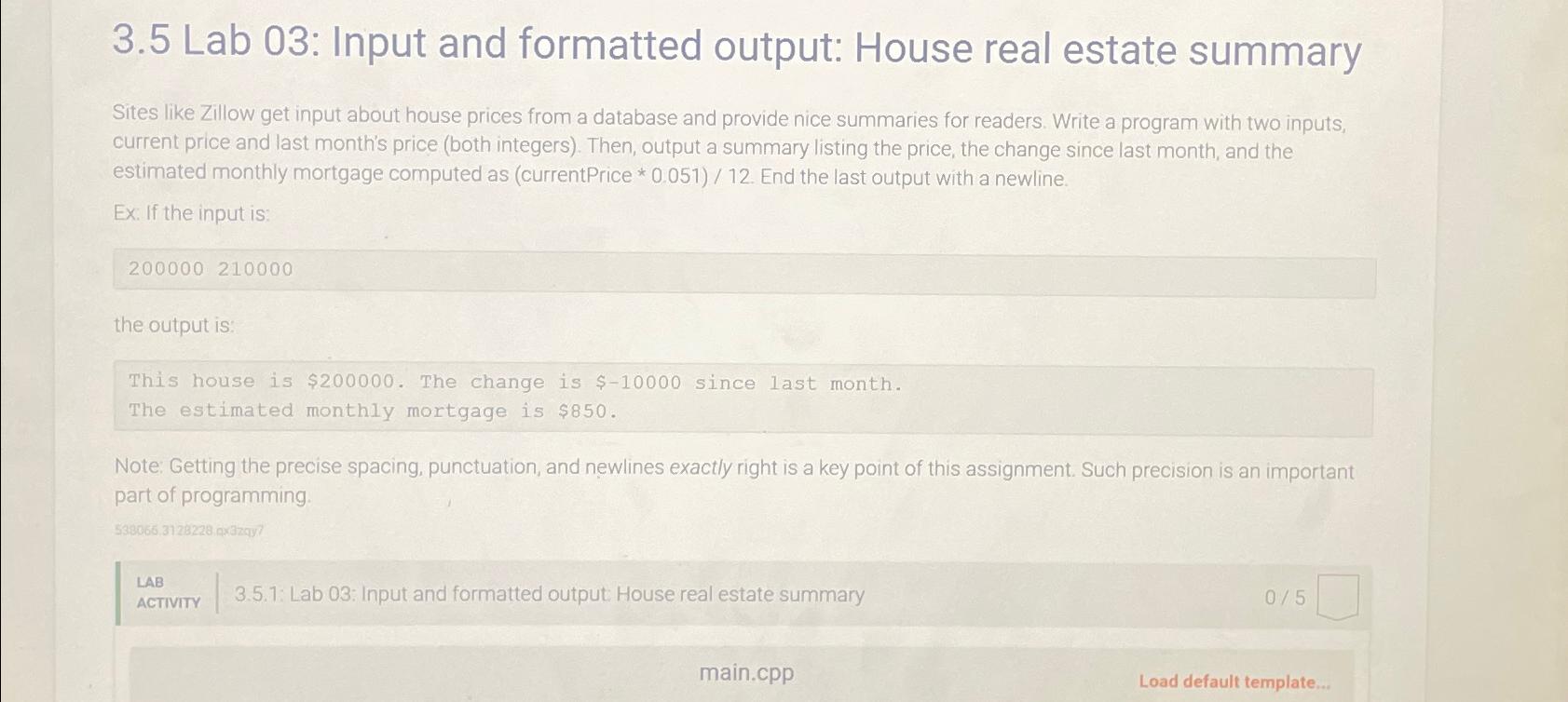  3.5 Lab 03: Input and formatted output: House real estate summary