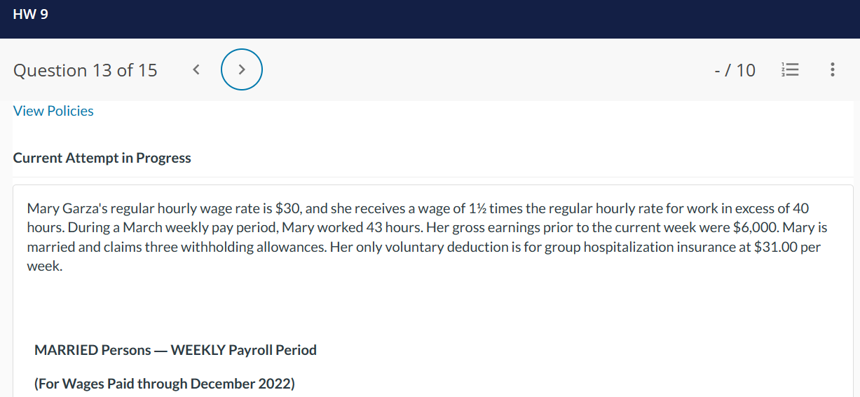  Current Attempt in Progress Mary Garza's regular hourly wage rate is