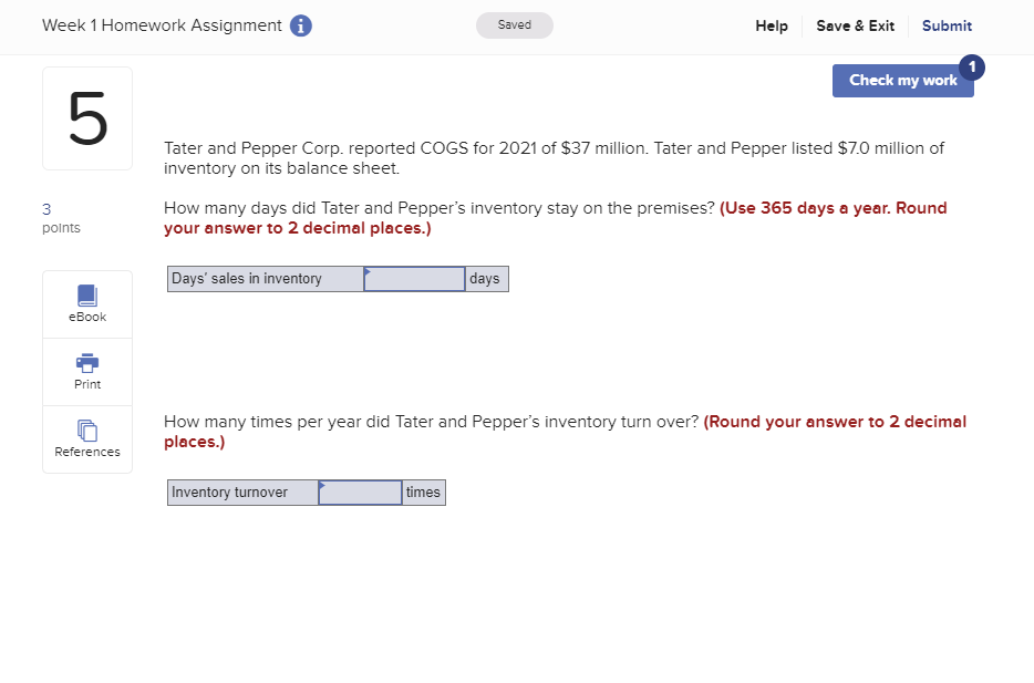 Week 1 Homework Assignment A Saved Help Save & Exit Submit